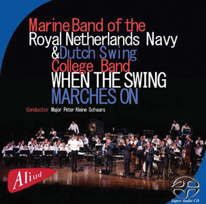 MARINE BAND OF THE ROYAL NETHERLANDS NAVY | WHEN THE SWING MARCHES ON
