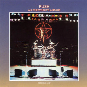 RUSH | ALL THE WORLD'S A STAGE