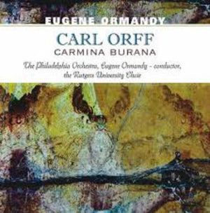 EUGENE ORMANDY | CARL ORFF-CARMINA BURANA