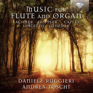 DANIELE RUGGIERI^ANDREA TOSCHI | MUSIC FOR FLUTE & ORGAN