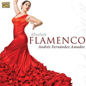 ANDRES FERNANDEZ AMADOR | ABSOLUTE FLAMENCO