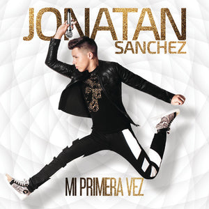JONATAN SANCHEZ | MI PRIMERA VEZ