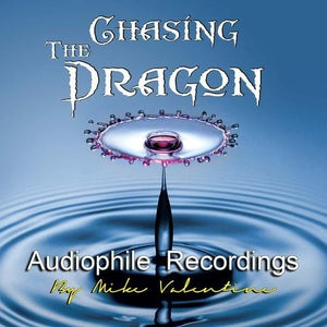 VARIOUS ARTISTS | CHASING THE DRAGON AUDIOPHILE RECORDINGS / VARIOUS