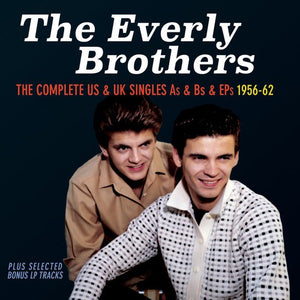 EVERLY BROTHERS^THE EVERLY BROTHERS | COMPLETE US & UK SINGLES: 1956-62