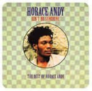 HORACE ANDY | AIN'T NO SUNSHINE