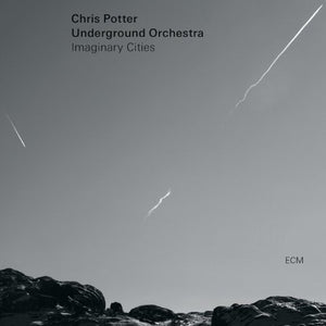 CHRIS UNDERGROUND ORCHESTRA POTTER | IMAGINARY CITIES