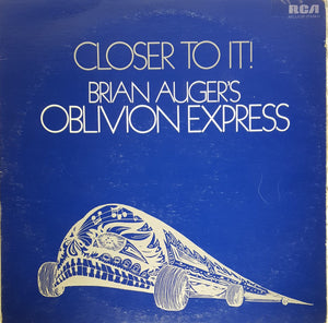 BRIAN AUGER OBLIVION EXPRESS | CLOSER TO IT - RCA