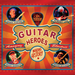ALBERT LEE,AMOS GARRETT, JAMES BURTON | GUITAR HEROES