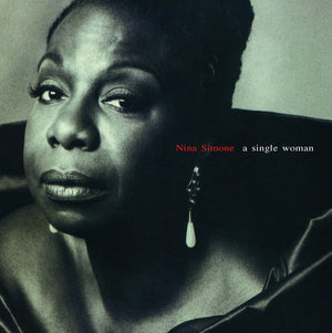 NINA SIMONE | SINGLE WOMAN: EXPANDED