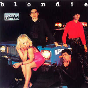 BLONDIE | PLASTIC LETTERS