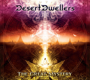DESERT DWELLERS | GREAT MYSTERY