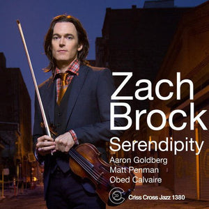 ZACH BROCK | SERENDIPITY