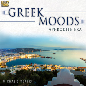 MICHALIS TERZIS | GREEK MOODS - APHRODITE ERA