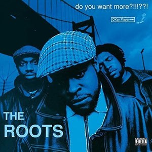ROOTS | DO YOU WANT MORE (2LP SET) (VINYL)