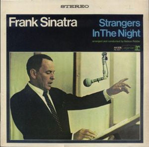 FRANK SINATRA | STRANGERS IN THE NIGHT