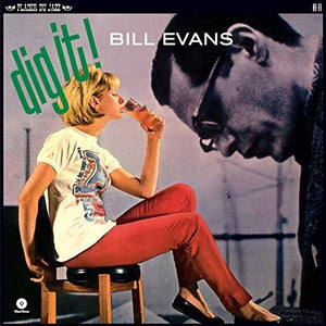 BILL EVANS | DIG IT