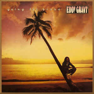 EDDY GRANT | GOING FOR BROKE