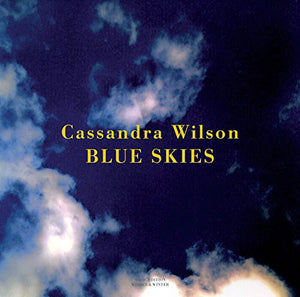 CASSANDRA WILSON | BLUE SKIES