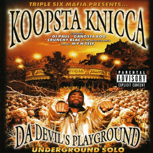 KOOPSTA KNICCA | DA DEVIL'S PLAYGROUND / UNDERGROUND SOLO