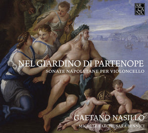 GAETANO NASILLO | NEL GIARDINO DI PARTENOPE - NEAPOLITAN CELLO