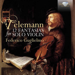 FEDERICO GUGLIELMO | 12 FANTASIAS FOR VIOLIN SOLO