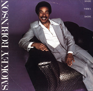 SMOKEY ROBINSON | WHERE THERES SMOKE - US