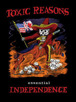 TOXIC REASONS | ESSENTIAL INDEPENDENCE