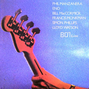PHIL MANZANERA / 801 | 801 LIVE - NZ / AUS
