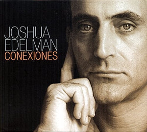 JOSHUA EDELMAN | CONEXIONES