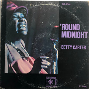 BETTY CARTER | ROUND MIDNIGHT - USA
