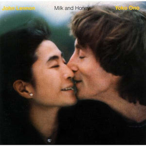 JOHN LENNON | MILK & HONEY