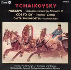 P.I. TCHAIKOVSKY | ODE TO JOY / MOSCOW CANTATA