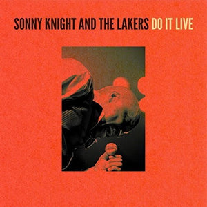 SONNY KNIGHT & THE LAKERS | DO IT LIVE