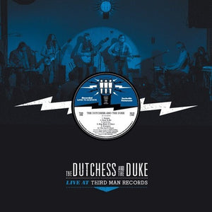 DUCHESS & THE DUKE | LIVE AT THIRD MAN