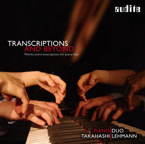 TRANSCRIPTIONS & BEYOND - WORKS & TRANSCRIPTIONS