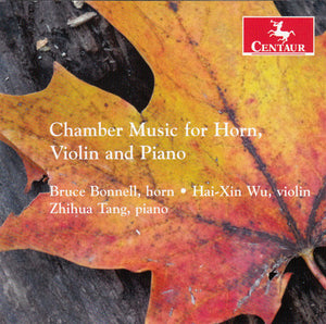 CHAMBER MUSIC FOR HORN VIOLIN & PIANO