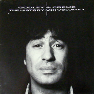 GODLEY AND CREME | HISTORY MIX VOLUME 1 - US
