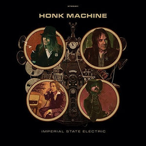 IMPERIAL STATE ELECTRIC | HONK MACHINE