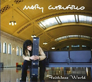 MARY CUTRUFELLO | FAITHLESS WORLD