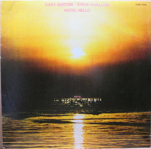 GARY BURTON / STEVE SWALLOW | HOTEL HELLO