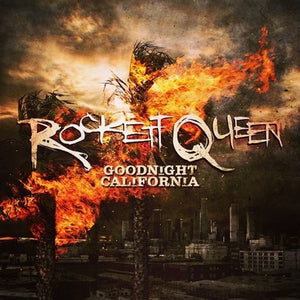 ROCKETT QUEEN | GOODNIGHT CALIFORNIA