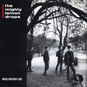 MIGHTY LEMON DROPS | WORLD WITHOUT END