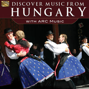 VARIOUS ARTISTS | DISCOVER MUSIC FROM HUNGARY WITH ARC MUSIC / VAR