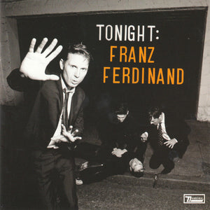FRANZ FERDINAND | TONIGHT