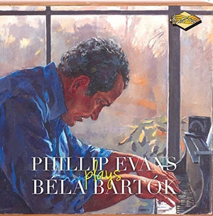| PHILIP EVANS PLAYS BELA BARTOK