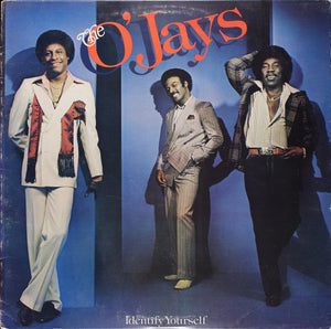O'JAYS | IDENTIFY YOURSELF - US
