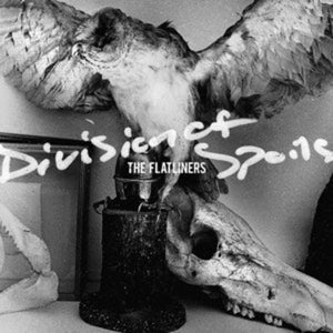 THE FLATLINERS | DIVISION OF SPOILS