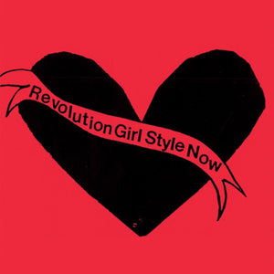 BIKINI KILL | REVOLUTION GIRL STYLE NOW