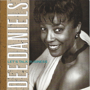 DEE DANIELS | LET'S TALK BUSINESS