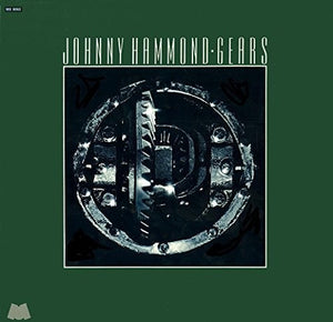 JOHNNY HAMMOND | GEARS